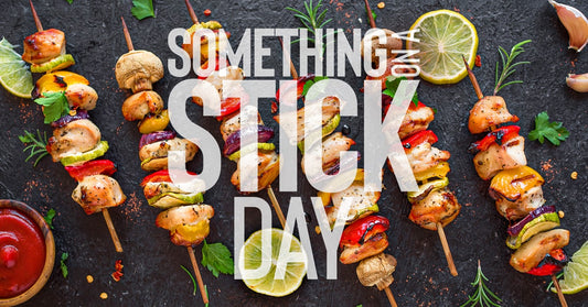 skewers on the background, text: something on a stick day