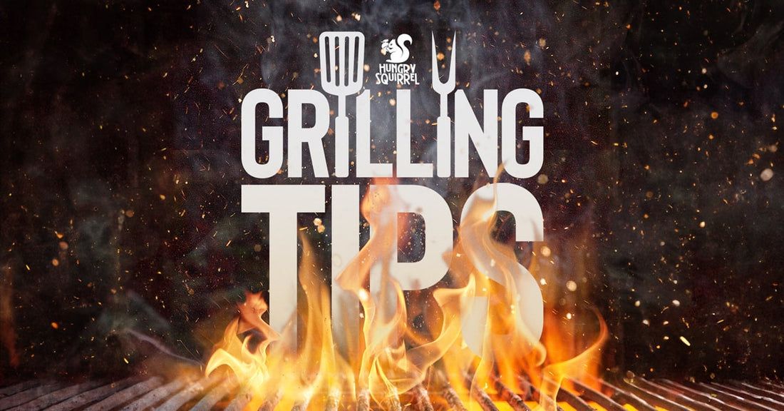 Grilling Tips from Hungry Squirrel